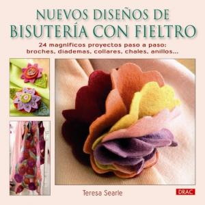 Nuevos Diseños de Bisutería con Fieltro